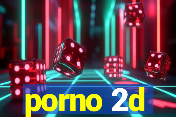 porno 2d